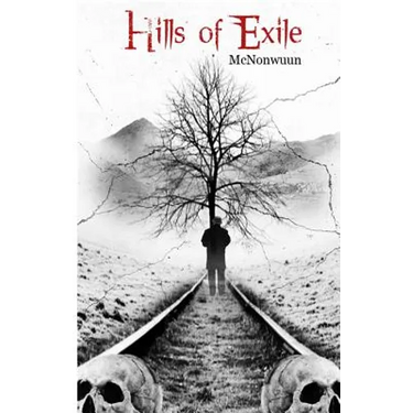 Hills Of Exile: The Unknown