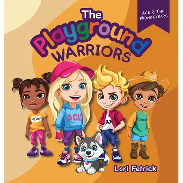 The Playground Warriors: Ace & The Monkeybars