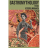 Gastromythology