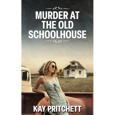Murder at the Old Schoolhouse
