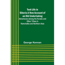Tent Life in Siberia A New Account of an Old Undertaking; Adventures among the Koraks and Other Tribes In Kamchatka and Northern Asia