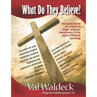What Do They Believe? An Examination of 17 Major Religious Movements