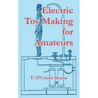 Electric Toy Making for Amateurs