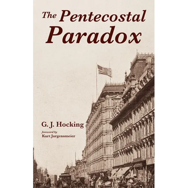 The Pentecostal Paradox