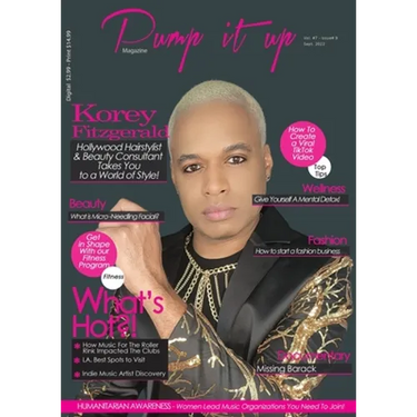 Hollywood Hair King Korey Fitzgerald - Pump it up Magazine - Vol.7 - Issue #9 -