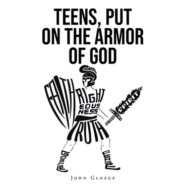 Teens, Put on the Armor of God