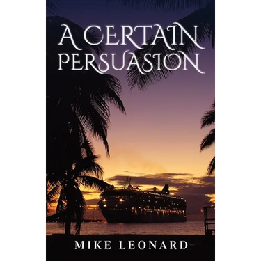 A Certain Persuasion