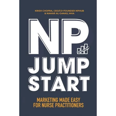 NP Jumpstart: Marketing Made Easy for Nurse Practitioners