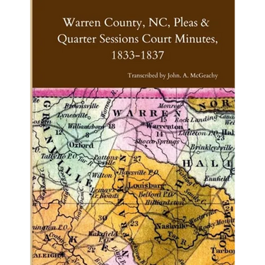 Warren County, NC, Pleas & Quarter Sessions Court Minutes, 1833-1837