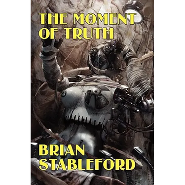 The Moment of Truth: A Novel of the Future