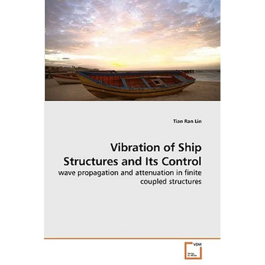 Vibration of Ship Structures and Its Control