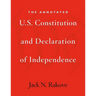 The Annotated U.S. Constitution and Declaration of Independence
