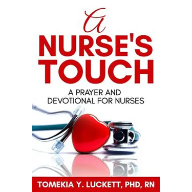 A Nurse's Touch: A prayer and devotional for nurses