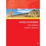 SCM Studyguide: Anglicanism, 2nd Edition