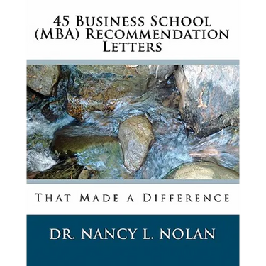 45 Business School (MBA) Recommendation Letters: That Made a Difference
