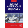 Great American Diseases: Their Effects on the Course of North American History