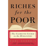Riches for the Poor: The Clemente Course in the Humanities