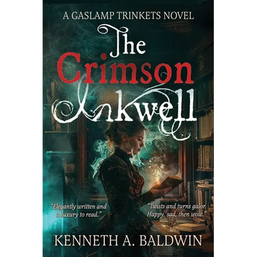 The Crimson Inkwell: A Gaslamp Trinkets Novel