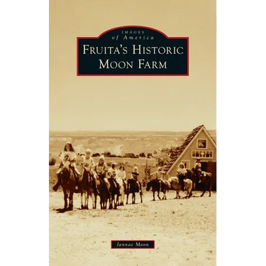 Fruita's Historic Moon Farm