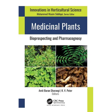 Medicinal Plants: Bioprospecting and Pharmacognosy