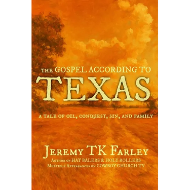 The Gospel According to Texas