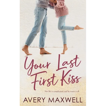 Your Last First Kiss