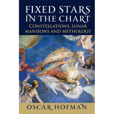 Fixed Stars in the Chart: Constellations, Lunar Mansions and Mythology