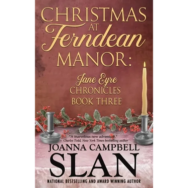 Christmas at Ferndean Manor: Book #3 in the Jane Eyre Chronicles