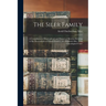 The Siler Family: A Compilation of Biographical and Historical Sketches Relating to the Descendants of Plikard Dederic and Elizabeth Siler, With Genea