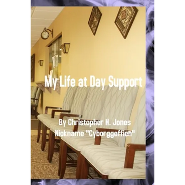 My Life at Day Support - Paperback