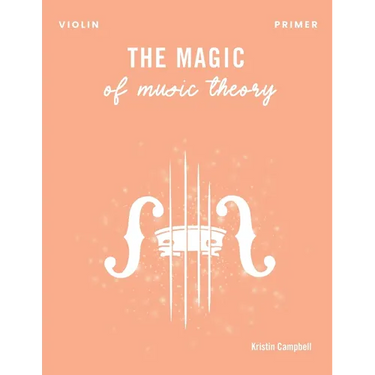 The Magic of Music Theory Primer - Violin