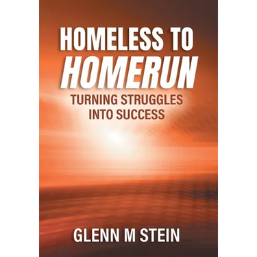 Homeless to Homerun: Turning Struggles Into Success
