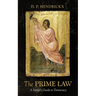 The Prime Law: A Sinner's Guide to Democracy