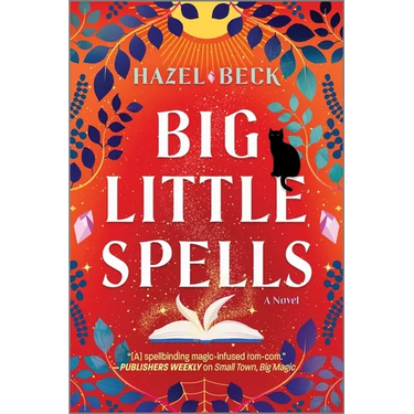 Big Little Spells: A Witchy Romantic Comedy