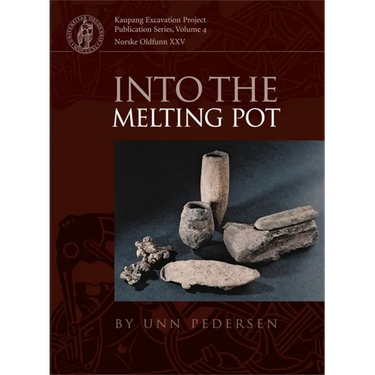 Into the Melting Pot: Non-Ferrous Metalworkers in Viking-Period Kaupang