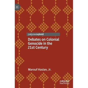 Debates on Colonial Genocide in the 21st Century