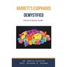 Barretts Esophagus Demystified: Doctor's Secret Guide