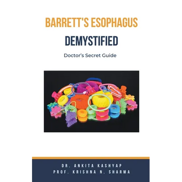 Barretts Esophagus Demystified: Doctor's Secret Guide