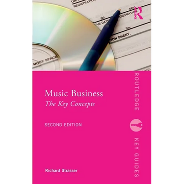Music Business: The Key Concepts