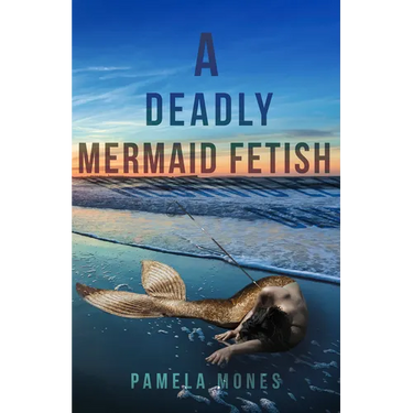 A Deadly Mermaid Fetish