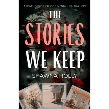 The Stories We Keep