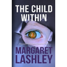 The Child Within: A Gripping Psychological Suspense Thriller.