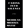 Fading Into Silence