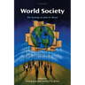 World Society: The Writings of John W. Meyer