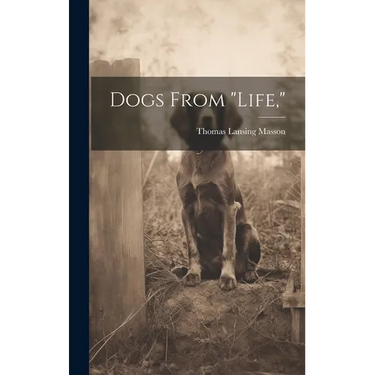 Dogs From "life,"