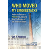 Who Moved My Smokestack?