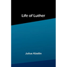 Life of Luther