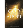 God Loves to Adopt