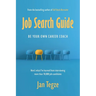 Job Search Guide: Be Your Own Career Coach