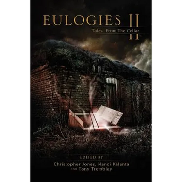 Eulogies II: Tales From The Cellar